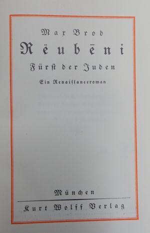 Lot 3243, Auction  118, Brod, Max, Reubeni. Fürst der Juden. Mit Signatur