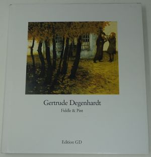 Lot 3288, Auction  118, Degenhardt, Gertrude, Fiddle & Pint (mit Original-Bleistiftzeichnung)
