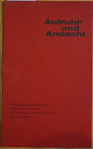 Lot 3298, Auction  118, Dietrich, Rudolf Adrian und Masereel, Frans - Illustr., Aufruhr und Andacht