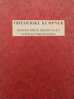 Lot 3554, Auction  118, Kempner, Friederike, Ausgewählte Dichtungen einer Gutsbesitzerin