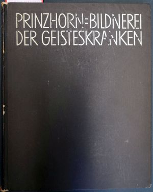 Lot 3693, Auction  118, Prinzhorn, Hans, Bildnerei der Geisteskranken