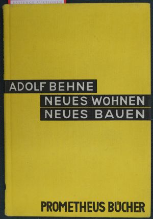 Lot 3843, Auction  118, Behne, Adolf, Neues Wohnen - neues Bauen