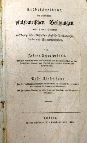 Lot 148, Auction  119, Prändel, Johann Georg, Erdbeschreibung der gesammten pfalzbairischen Besitzungen