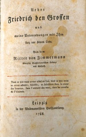 Lot 179, Auction  119, Zimmermann, Johann Georg und Friedrich II., der Große, Ueber Friedrich den Grossen und meine Unterredungen