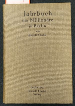 Lot 186, Auction  119, Martin, Rudolf, Jahrbuch der Millionäre in Berlin