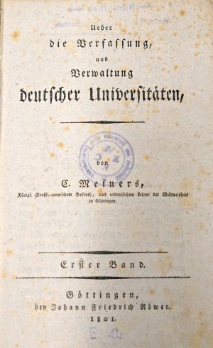 Lot 470, Auction  119, Meiners, Christoph, Ueber die Verfassung und Verwaltung deutscher Universitäten