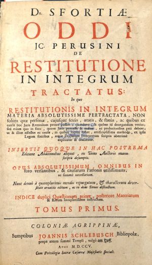 Lot 528, Auction  119, Oddi, Sforza, De restitutione in integrum tractatus
