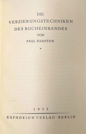 Lot 540, Auction  119, Kersten, Paul, Die Verzierungstechniken des Bucheinbandes