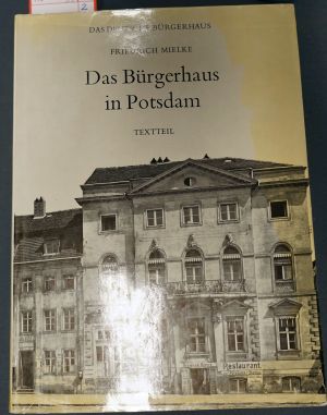 Lot 551, Auction  119, Mielke, Friedrich, Das Bürgerhaus in Potsdam