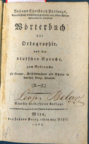 Lot 2016, Auction  119, Adelung, Johann Christoph, Wörterbuch der Orthographie
