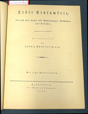 Lot 2023, Auction  119, Arnim, Ludwig Achim von, Tröst Einsamkeit (Reprint 1924)