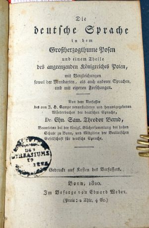 Lot 2028, Auction  119, Bernd, Christian Samuel Theodor, Die deutsche Sprache in dem Großherzogthume Posen