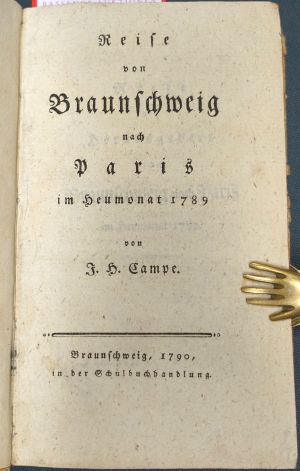 Lot 2035, Auction  119, Campe, Joachim Heinrich, Reise von Braunschweig nach Paris