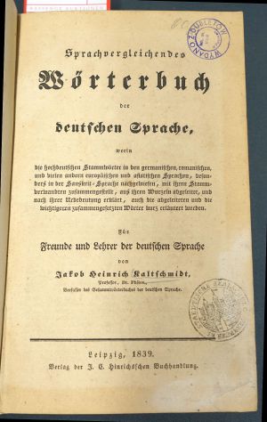Lot 2094, Auction  119, Kaltschmidt, Jacob Heinrich, Sprachvergleichendes Wörterbuch der deutschen Sprache