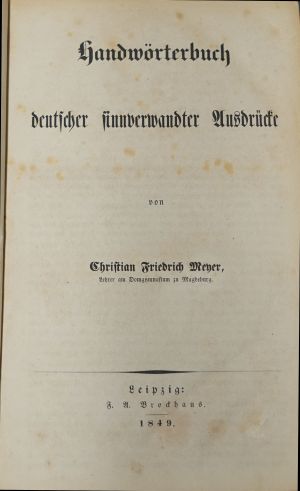Lot 2113, Auction  119, Meyer, Christian Friedrich, Handwörterbuch deutscher sinnverwandter Ausdrücke
