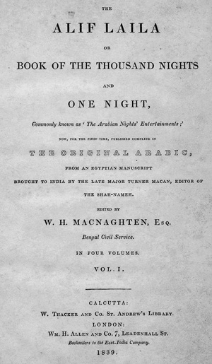MacNaghten, William Hay, The Alif Laila or Book of the thousand nights and one night
