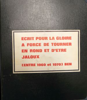 Lot 3232, Auction  119, Ben (Vautier), Ecrit pour la gloire ...