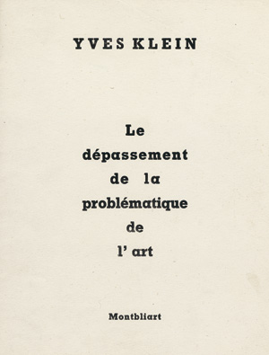 Lot 3289, Auction  119, Klein, Yves, Le dépassement de la problématique de l'art
