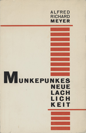 Lot 3408, Auction  119, Meyer, Alfred Richard, Munkepunkes Neue Lachlichkeit
