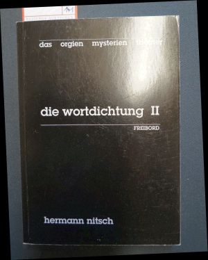 Lot 3425, Auction  119, Nitsch, Hermann, die wortdichtung II (und:) Zur Theorie etc.