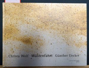 Lot 3513, Auction  119, Wolf, Christa und Uecker, Günther - Illustr., Wüstenfahrt