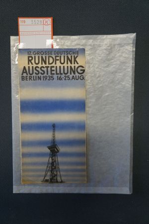 Lot 3528, Auction  119, Große Deutsche Rundfunk-Ausstellung und Bayer, Herbert - Illustr., Berlin 1935 16.-25. August 1935