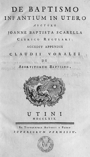 Lot 413, Auction  120, Scarella, Giovanni Battista, De baptismo infantium in utero