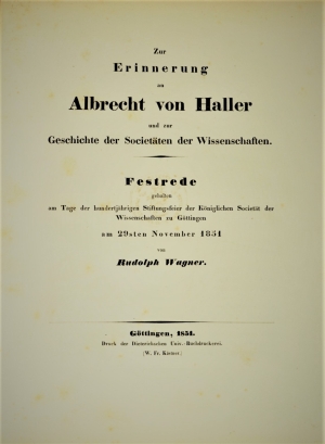 Lot 560, Auction  120, Wagner, Rudolph, Zur Erinnerung an Albrecht von Haller und zur Geschichte der Societäten der Wissenschaften