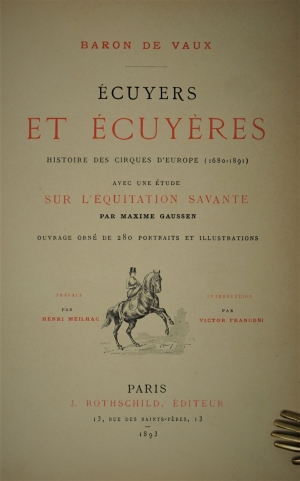Lot 648, Auction  120, Vaux, Charles Maurice de, Écuyers et écuyères. Histoire des cirques d'Europe 