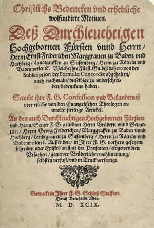 Lot 1053, Auction  120, Ernst Friedrich, Markgraf zu Baden-Durlach, Christlichs Bedencken und erhebliche wolfundirte Motiven
