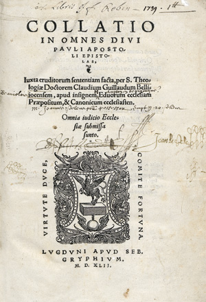 Lot 1066, Auction  120, Guilliaud, Claude, Collatio in omnes divi Pauli Apostoli epistolas