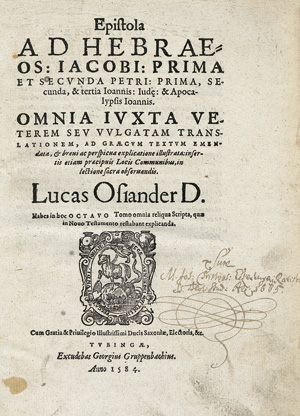 Lot 1093, Auction  120, Osiander, Lucas, Epistola ad Hebraeos