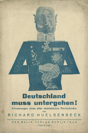 Lot 3302, Auction  120, Huelsenbeck, Richard und Dada - Illustr., Deutschland muss untergehen!