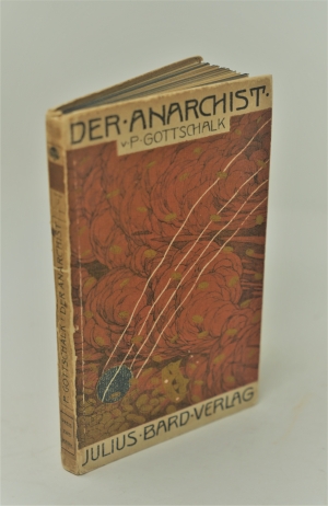 Lot 3422, Auction  120, Gottschalk, Paul, Der Anarchist