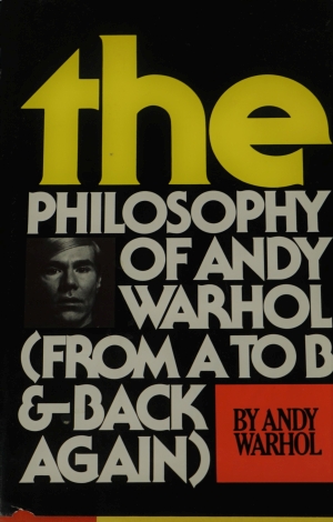 Lot 3839, Auction  120, Warhol, Andy, The philosophy of Andy Warhol (Autobiographie)
