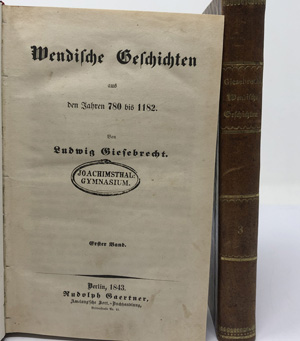 Lot 147, Auction  122, Giesebrecht, Ludwig, Wendische Geschichten aus den Jahren 780 bis 1182