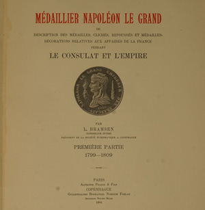 Lot 473, Auction  122, Bramsen, Ludvig Ernst, Médaillier Napoléon le Grand 