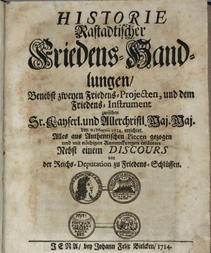 Lot 579, Auction  122, Struve, Georg Adam, Historie Rastadtischer Friedens-Handlungen