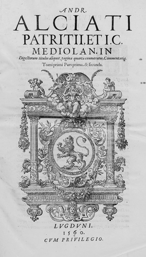 Lot 1207, Auction  122, Alciato, Andrea, In Digestorum titulos aliquot... Commentaria.