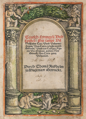 Los 1234 - Biblia germanica - Teutsch Ewangely und Epistel. Mit sampt Vil Hailßamer Leer, Vnnd Underweisungen, Vom Latyn in besser teutsch Gebracht - 0 - thumb
