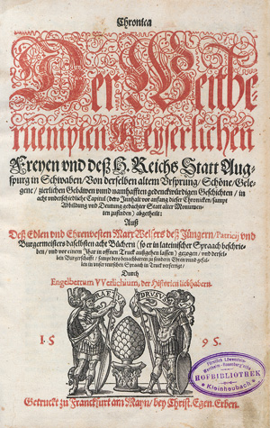 Lot 1519, Auction  122, Welser, Marcus und Gasser, Achilles Pirmin, Chronica Der Weitberüempten Keyserlichen Freyen und deß H. Reichs Statt Augspurg in Schwaben 