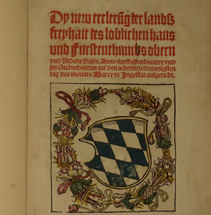 Los 1521 - Wilhelm IV., Herzog von Bayern - Dy new erclerung der landßfreyhait des loblichen haus und Fürstenthumbs  - 0 - thumb