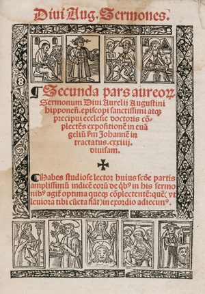 Lot 1523, Auction  122, Augustinus, Aurelius, Secunda pars aureorum sermonum divi Aurelij Augustini hipponen episcopi sanctissimi