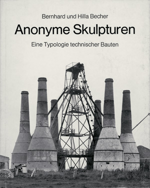 Lot 3664, Auction  122, Becher, Bernd und Hilla, Anonyme Skulpturen. Eine Typologischie technischer Bauten.