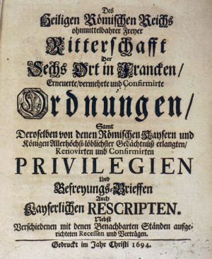 Lot 164, Auction  123, Des Heiligen Römischen Reichs, ohnmittelbahrer freyer Ritterschafft der sechs Ort in Francken, 