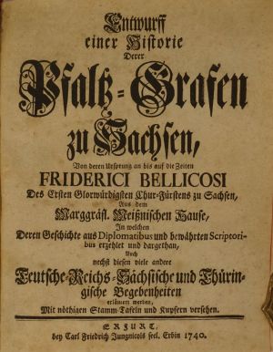 Lot 174, Auction  123, Heydenreich, Christian August Heinrich, Entwurff einer Historie derer Pfaltz-Grafen zu Sachsen