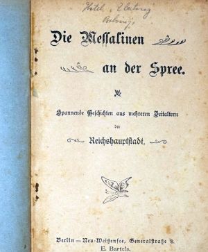 Lot 225, Auction  123, Messalinen an der Spree, Spannende Geschichten aus mehreren Zeitaltern d. Reichshauptstadt