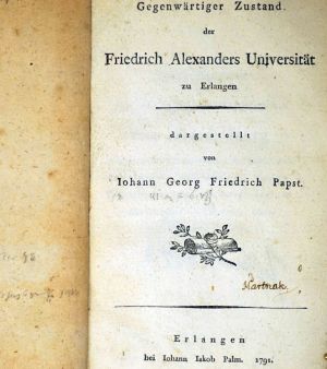Lot 505, Auction  123, Papst, Johann Georg Friedrich, Gegenwärtiger Zustand der Universität Erlangen + Beiband