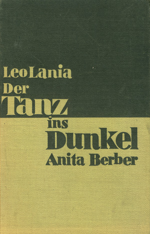 Los 540 - Lania, Leo und Berber, Anita - Der Tanz ins Dunkel. Anita Berber. Ein biographischer Roman. - 0 - thumb