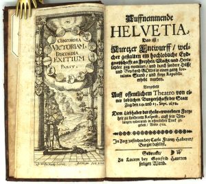 Lot 589, Auction  123, Weissenbach, Johann Caspar, Auffnemmende Helvetia, das ist, kurtzer Entwurff